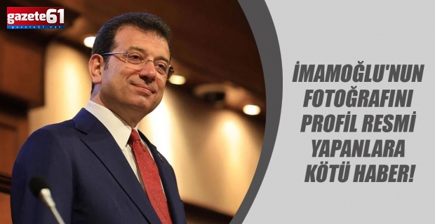 İmamoğlu'nun fotoğrafını profil resmi yapanlara kötü haber!