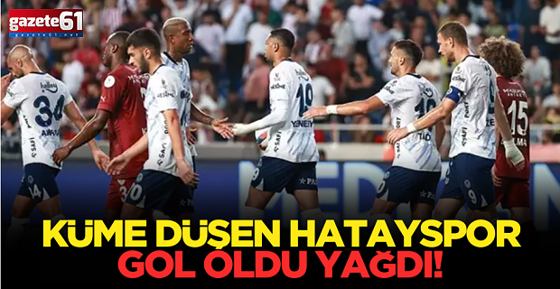 Küme düşen Hatay hıncını Fenerbahçe’den aldı!