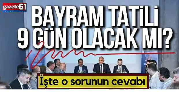 Kurban Bayramı tatili kaç gün olacak?