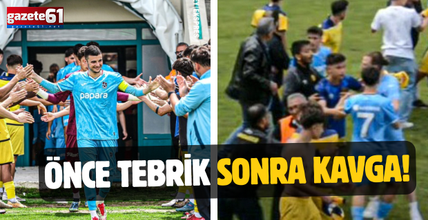 Önce Tebrik Sonra Kavga!