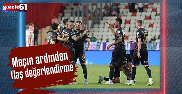  Onvo Antalyaspor-Trabzonspor maçının ardından flaş değerlendirme