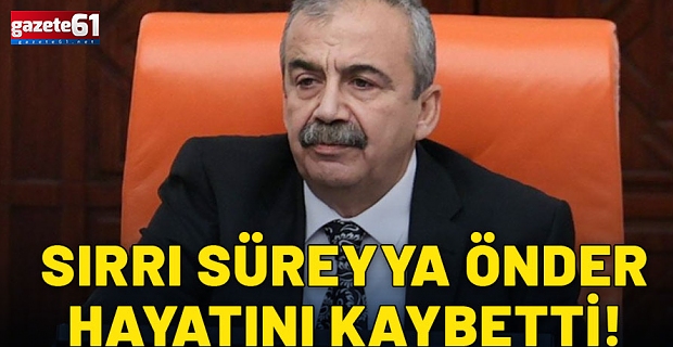 Sırrı Süreyya Önder hayatını kaybetti