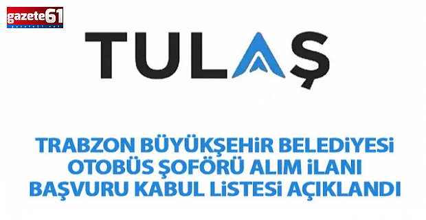 Trabzon Büyükşehir Belediyesi şoför alım sonuçları açıklandı!