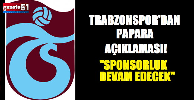 Trabzonspor'dan Papara Açıklaması!