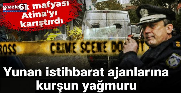 Türk mafyası Atina'yı karıştırdı