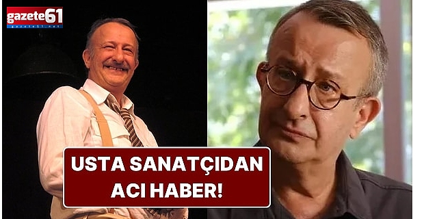 Ünlü oyuncu Necip Naşit Özcan hayatını kaybetti