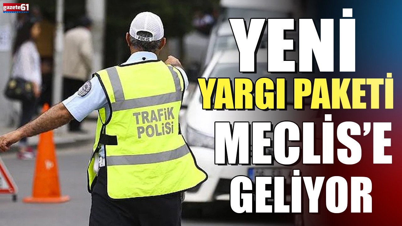 Yeni Yargı Paketi Meclis’e Geliyor: Alkollü Sürücüye Hapis, Kurusıkı Silaha Ağır Ceza