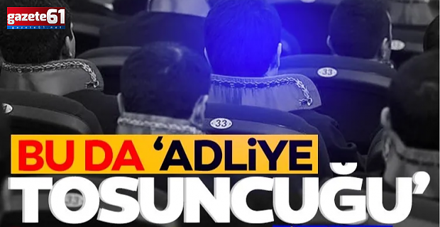 ‘Adliye Tosuncuğu’nun oyunu istinafa çarptı!