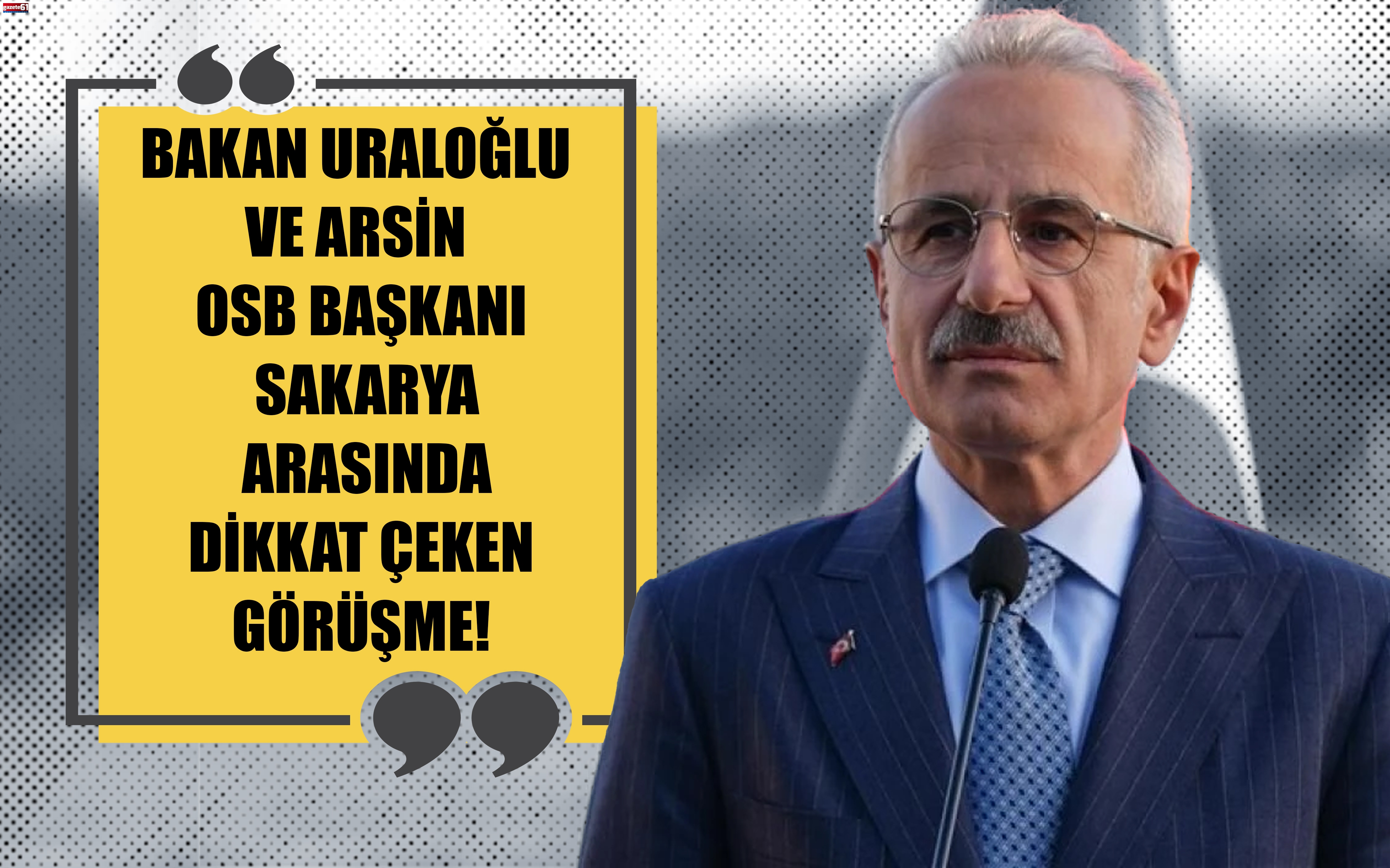 Bakan Uraloğlu ve Arsin OSB Başkanı Sakarya arasında dikkat çeken görüşme!