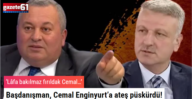 Başdanışman Oktay Saral, Cemal Enginyurt’a ateş püskürdü!
