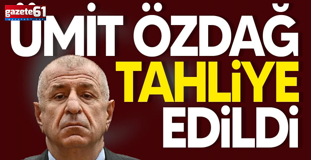 Mahkeme kararını verdi! Ümit Özdağ tahliye edildi...