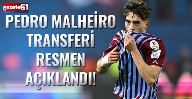 Pedro Malheiro, transferi resmen açıklandı!