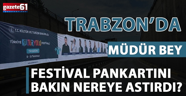 Trabzon'da bu afişi kim görecek?