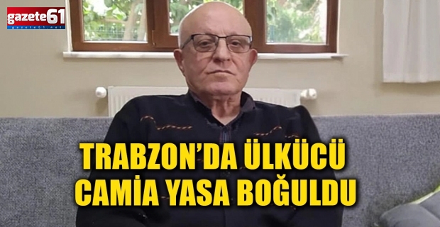 Trabzon’da Ülkücü Camia Yasa Boğuldu