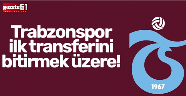 Trabzonspor'da ilk transferini yaptı