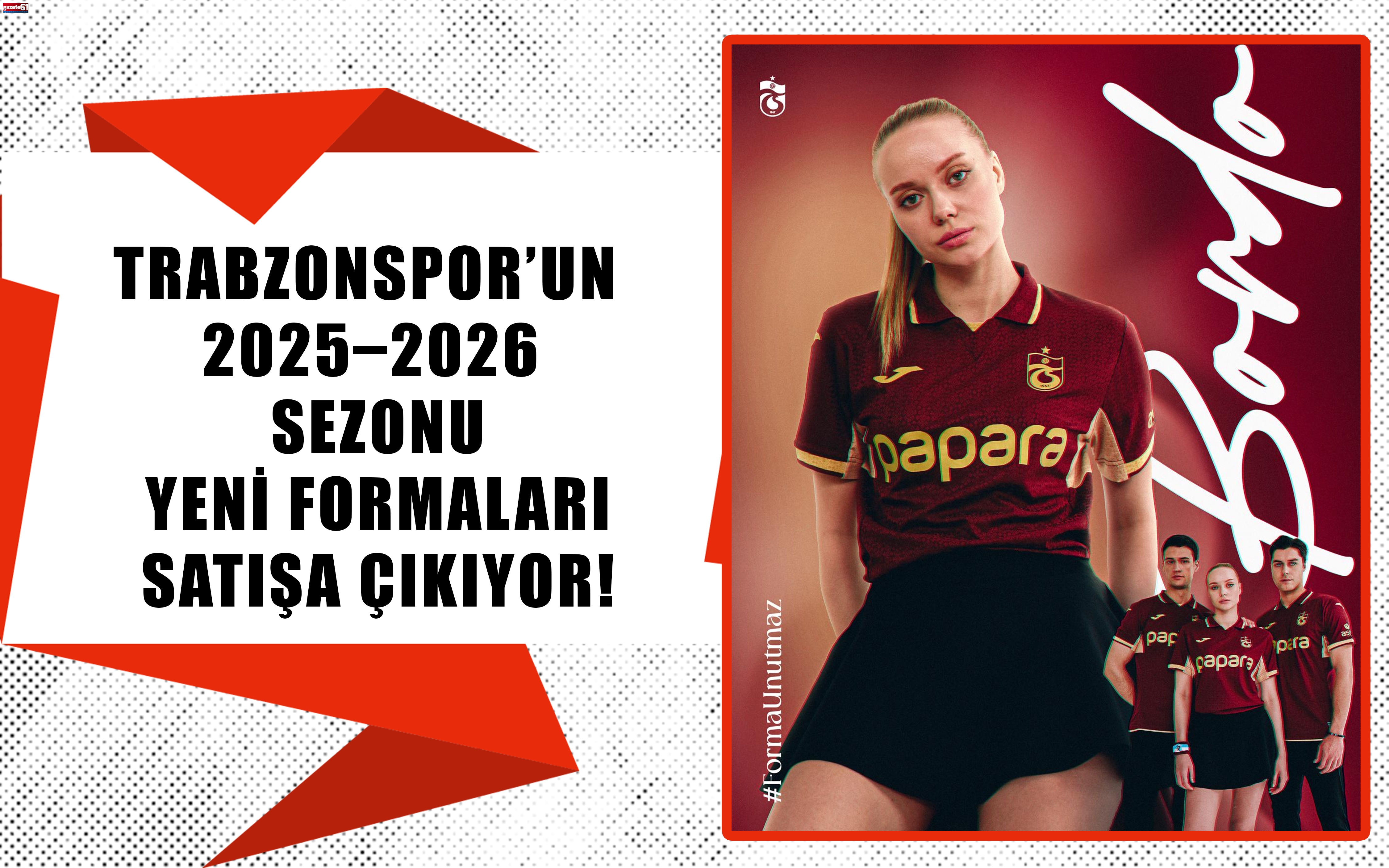 Trabzonspor’un 2025–2026 Sezonu Yeni Formaları Satışa Çıkıyor!