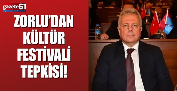 Zorlu’dan Kültür Festivali tepkisi! “Bu neyin korkusu?”