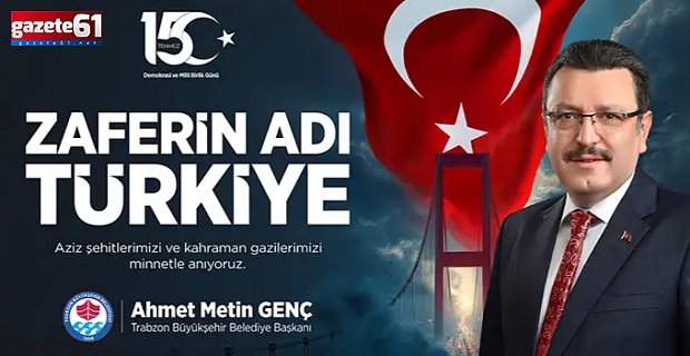 15 TEMMUZ DEMOKRASİ VE MİLLİ BİRLİK GÜNÜ