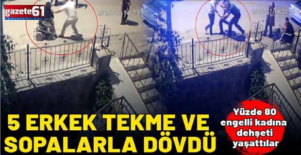 5 erkek bir araya geldi, engelli komşularını darp etti