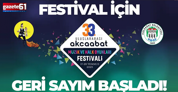 AKÇAABAT'TA FESTİVAL BAŞLIYOR