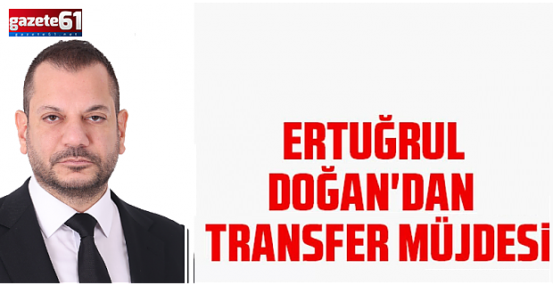 Başkan Doğan'dan 2 transfer müjdesi...