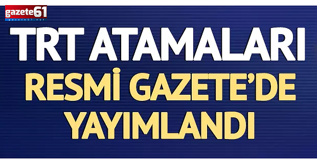 TRT Yönetim Kurulu Başkanlığı'na yeni isim!