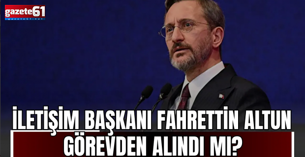 Fahrettin Altun görevden alındı, yerine Burhanettin Duran atandı