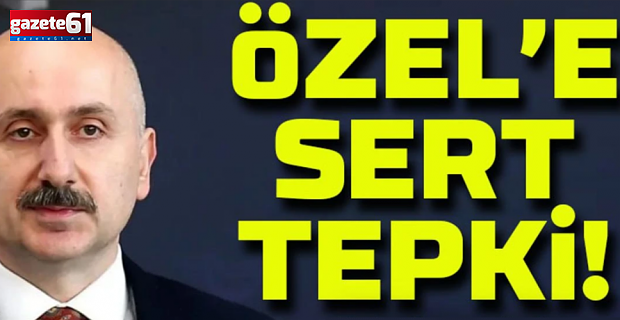 Karaismailoğlu’ndan Özel’e sert cevap: "Allah akıl fikir versin"