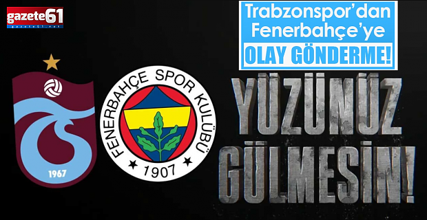 "Kupamız orada oldukça yüzünüz gülmesin!"