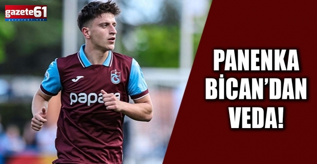 Panenka Bican’dan veda!