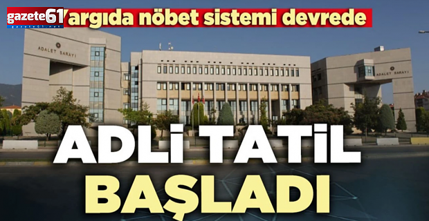Adli tatil başlıyor!
