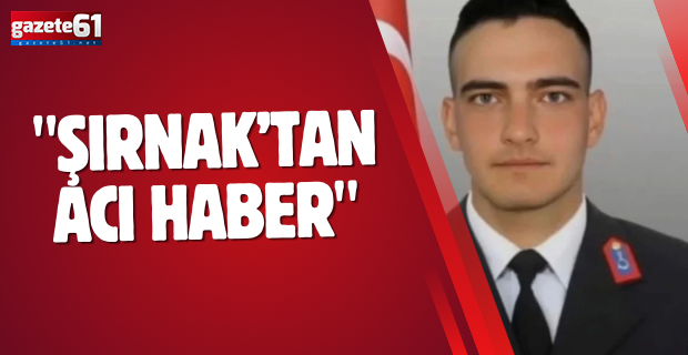 "Şırnak’tan Acı Haber"
