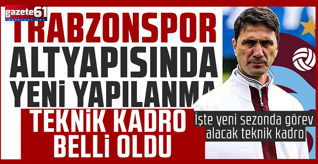 Trabzonspor altyapısında yeni yapılanma!