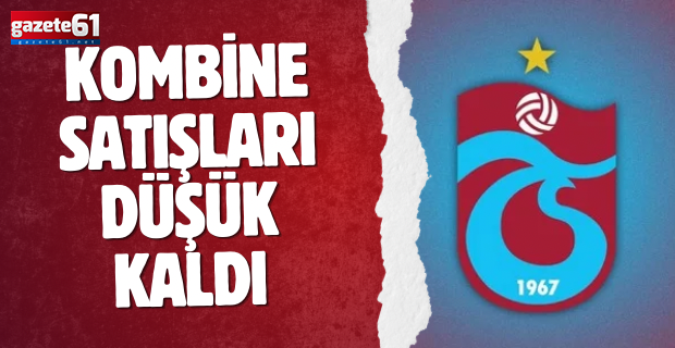 Trabzonspor’da Kombine Satışları Düşük Kaldı