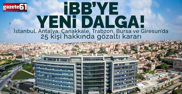 Yolsuzluk soruşturması: 25 gözaltı kararı daha