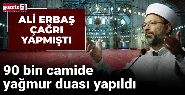 90 bin camide yağmur duası yapıldı