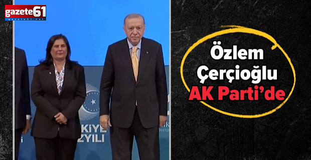 Aydın Büyükşehir Belediye Başkanı Özlem Çerçioğlu AK Parti'de!