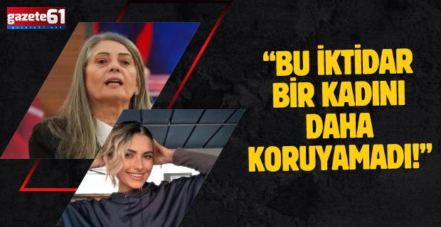 “Bu İktidar Bir Kadını Daha Koruyamadı!” Kaynak: “Bu İktidar Bir Kadını Daha Koruyamadı!” | Gündem Haberleri