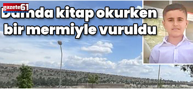 Damda kitap okurken bir mermiyle vuruldu...