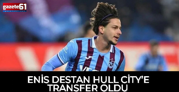 Enis Destan Hull City’de!
