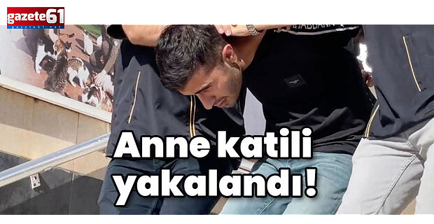 Anne katili yakalandı! Cinayeti anlattı!