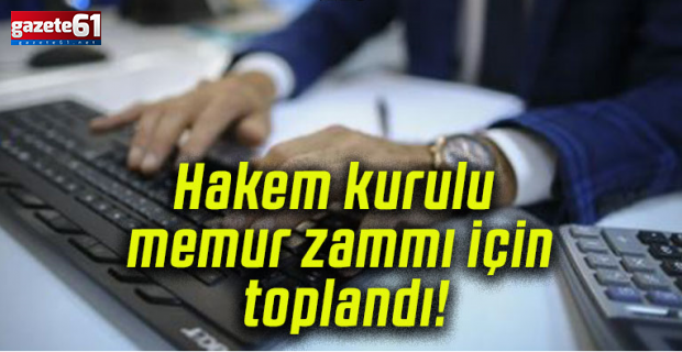 Hakem Kurulu zam için toplandı