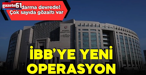 İBB'ye yeni operasyon! 14 gözaltı kararı var