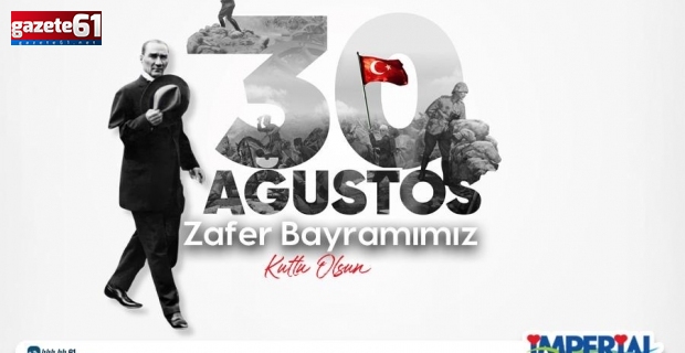 Imperial Hastanesi 30 Ağustos Mesajı