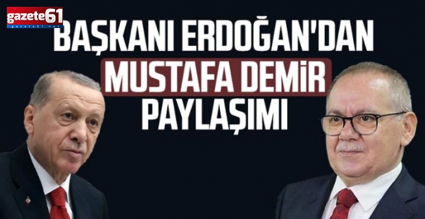 Mustafa Demir için Erdoğan'dan başsağlığı mesajı