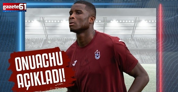 Onuachu açıkladı...Oynayacak mı?