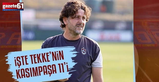 Trabzonspor'da tek hedef galibiyet! İşte Fatih Tekke'nin Kasımpaşa maçı muhtemel 11'i