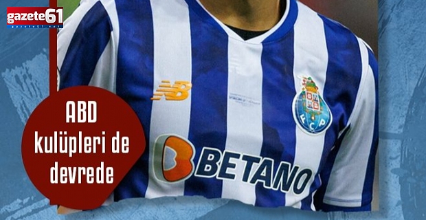 Trabzonspor Porto'lu yıldızın peşinde! ABD kulüpleri de devrede