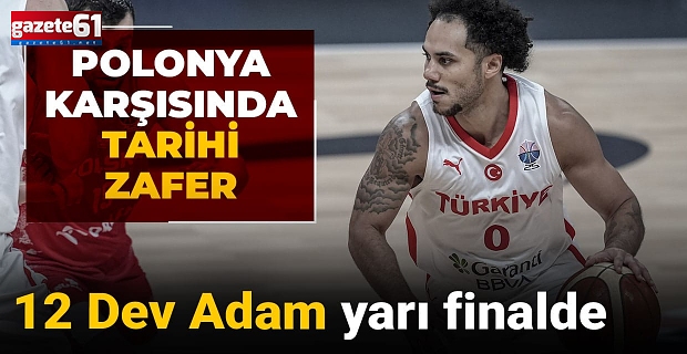 12 DEV ADAM YARI FİNALDE