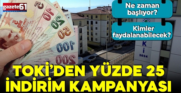 TOKİ'den yüzde 25 indirim kampanyası!